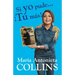 Si Yo Pude... ¡Tú Más! / If I Could...You Can Too!