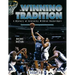 The Winning Tradition: A History of Kentucky Wildcat Basketball