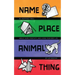 Name, Place, Animal, Thing