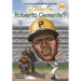 ¿Quién Fue Roberto Clemente?