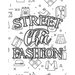 Street Chic Fashion: Fabulous Illustrations And Designs To Color For Girls, A Workbook Of Coloring Sheets And Sketch Pages