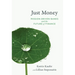Just Money: Mission-Driven Banks and the Future of Finance