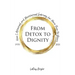 From Detox to Dignity: How I Attained and Maintained Sobriety for More Than 50 Years