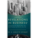 Revelations in Business: Connecting Your Business Plan with God's Purpose and Plan for Your Life