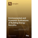 Environmental and Economic Evaluations of Building Energy Retrofits