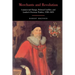 Merchants and Revolution: Commercial Change, Political Conflict, and London's Overseas Traders, 1550-1653