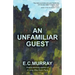 An Unfamiliar Guest