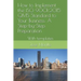How to Implement the ISO QMS Standard to Your Business: A Step-By-Step Process With Module Template