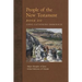 People of the New Testament, Book III: Major Disciples of Jesus & Other Followers & Friends