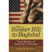 From Bunker Hill to Baghdad: True Stories of America's Veterans