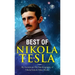 The Inventions, Researches, and Writings of Nikola Tesla: - My Inventions: The Autobiography of Nikola Tesla; Experiments With Alternate Currents of H