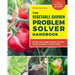 The Vegetable Garden Problem Solver Handbook: Identify and Manage Diseases and Other Common Problems on Edible Plants