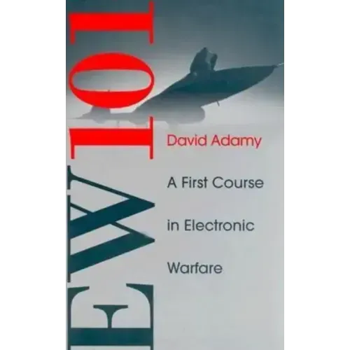 Ew 101: A First Course in Electronic Warfare