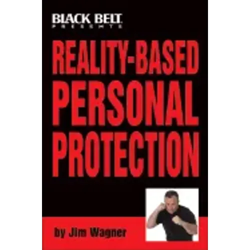 Reality-Based Personal Protection