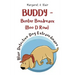 BUDDY - Buster Boudreaux (Boo D Row) Blair Detective Dog Extraordinaire