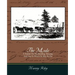 The Mule - A Treatise on the Breeding, Training, and Uses to Which He May Be Put