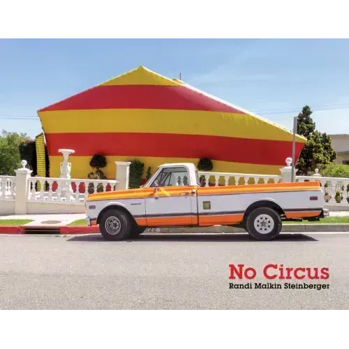 Randi Malkin Steinberger: No Circus