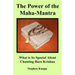 The Power of the Maha-Mantra: What is So Special About Chanting Hare Krishna
