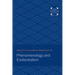 Phenomenology and Existentialism