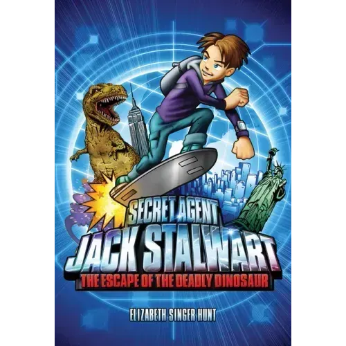 Secret Agent Jack Stalwart: Book 1: The Escape of the Deadly Dinosaur: USA