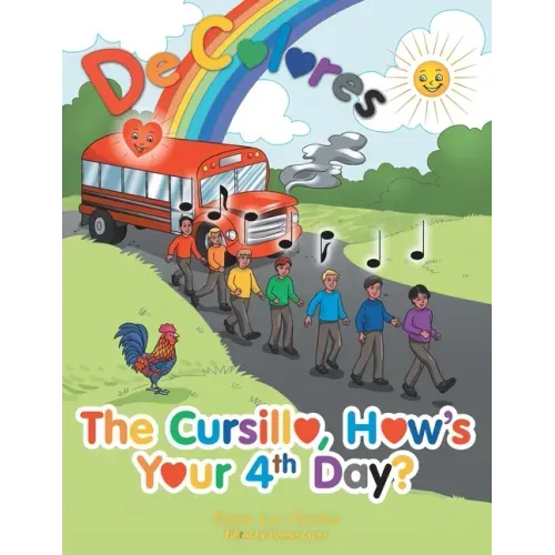 The Cursillo, How's Your 4Th Day?