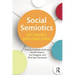 Social Semiotics: Key Figures, New Directions