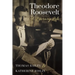 Theodore Roosevelt: A Literary Life