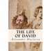 The Life of David
