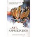 The Art of Appreciation: Discover The Greatest Unwrapped Gift