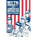 Myth, Immorality and American Imperialism
