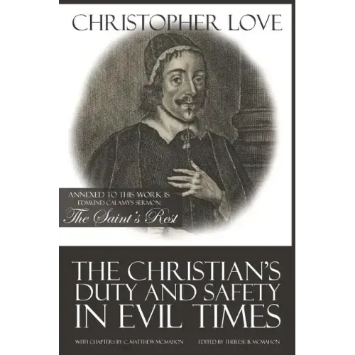 The Christian's Duty and Safety in Evil Times