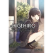 Higehiro: After Being Rejected, I Shaved and Took in a High School Runaway, Vol. 1 (Light Novel): Volume 1