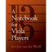 A Notebook for Viola Players