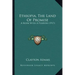 Ethiopia, The Land Of Promise: A Book With A Purpose (1917)