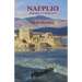 Nafplio: Biography of a Greek town