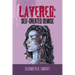 Layered: Self-Created Demise