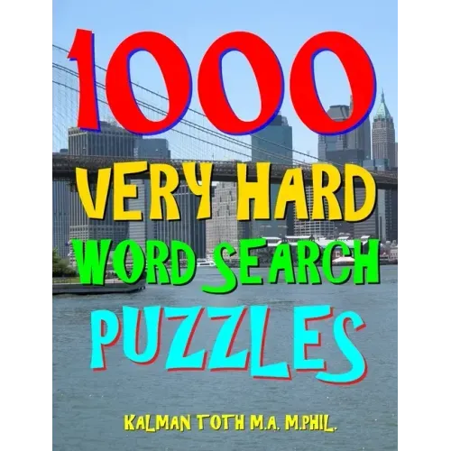 1000 Very Hard Word Search Puzzles: Fun Way to Improve Your IQ