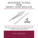 Western Tunes for Bawu and Hulusi - C Edition: 101 Non-Chinese Tunes For These Popular Chinese Wind Instruments
