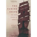 The Famine Ships: The Irish Exodus to America