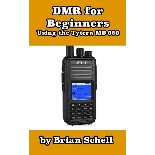 DMR For Beginners: Using the Tytera MD-380