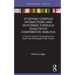 Studying Complex Interactions and Outcomes Through Qualitative Comparative Analysis: A Practical Guide to Comparative Case Studies and Ethnographic Da