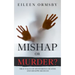 Mishap or Murder?