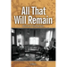All That Will Remain