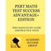 PERT Math Test Success Advantage+ Edition: PERT Math Study Guide and Practice Tests