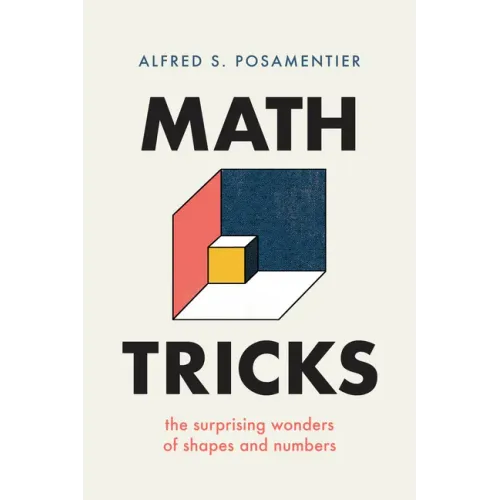 Math Tricks: The Surprising Wonders of Shapes and Numbers