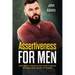 Assertiveness for Men: Stop Being a Pushover and Learn to Say No by Using These Proven Techniques