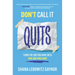 Don't Call It Quits: Turn the Job You Have Into the Job You Love