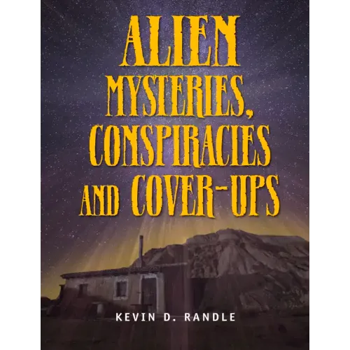 Alien Mysteries, Conspiracies and Cover-Ups