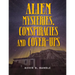 Alien Mysteries, Conspiracies and Cover-Ups