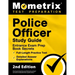 Police Officer Exam Study Guide - Police Entrance Prep Book Secrets, Full-Length Practice Test, Detailed Answer Explanations: [2nd Edition]